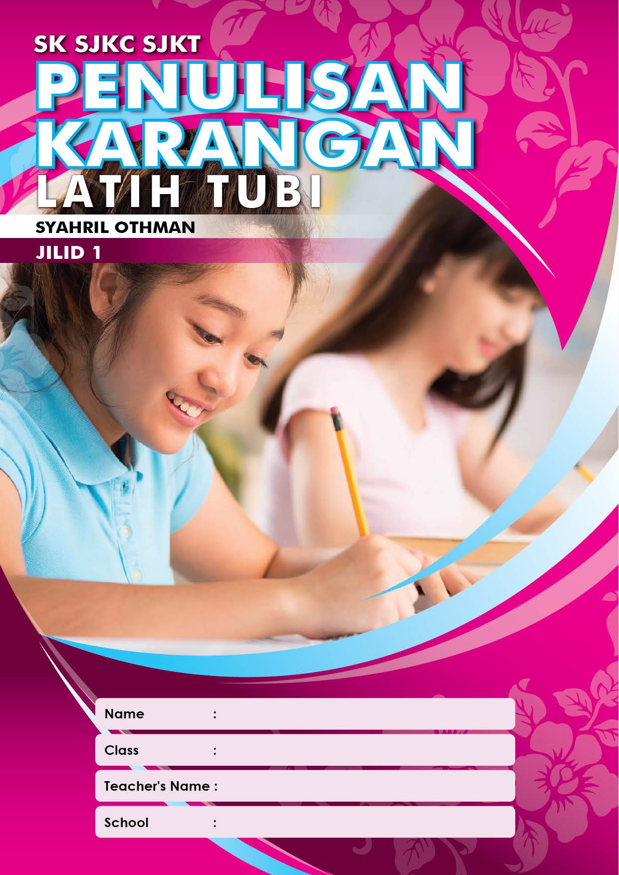 JILID 1 – LATIH TUBI PENULISAN KARANGAN SK – Darjah 2