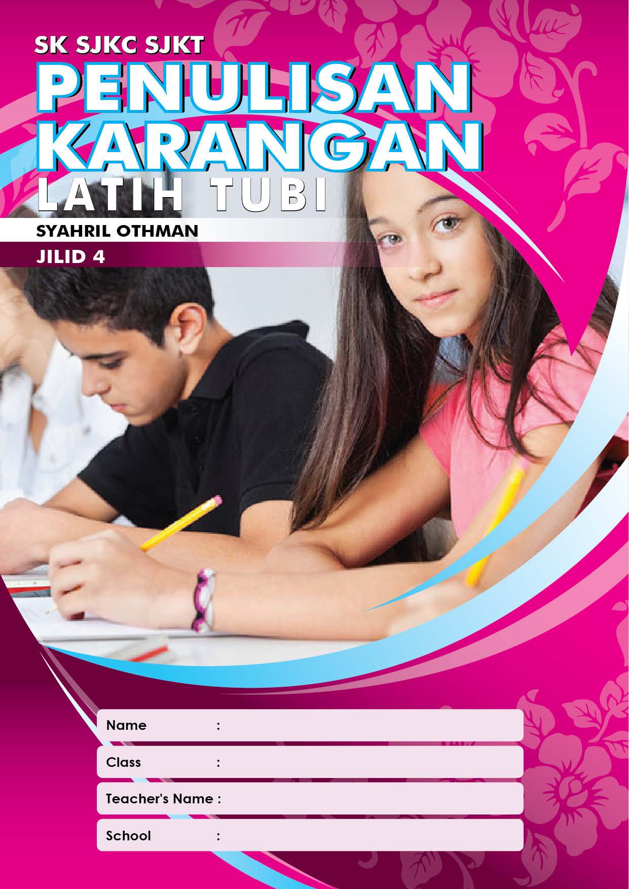 JILID 4 – LATIH TUBI PENULISAN KARANGAN SK -Darjah 5